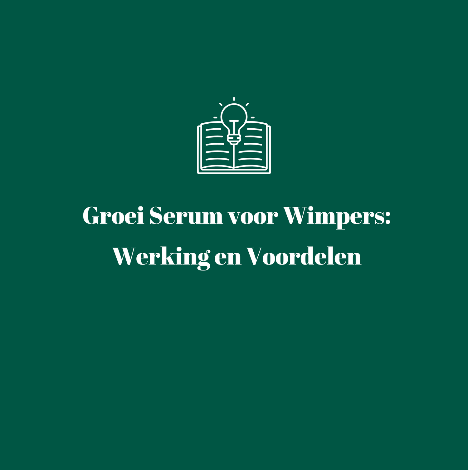 Serum voor wimpers