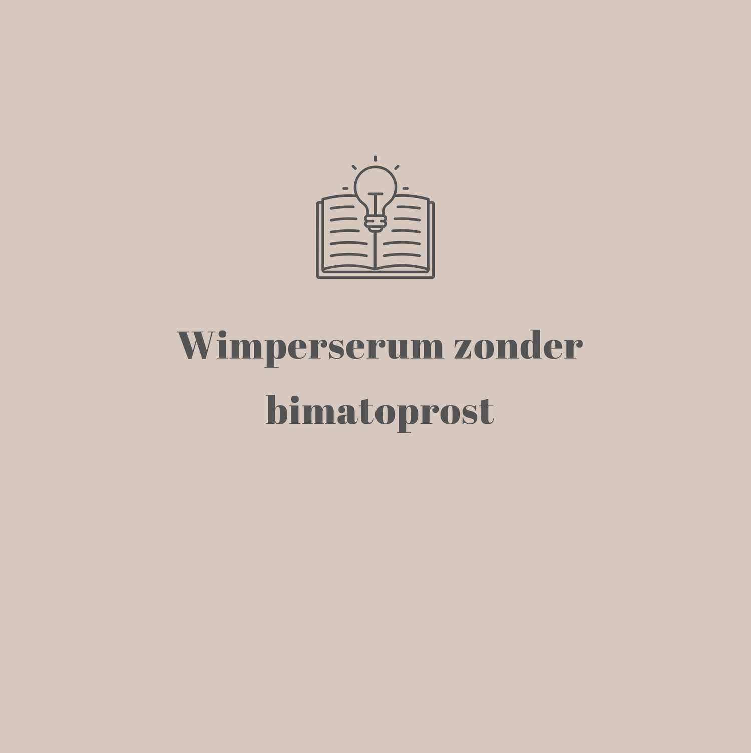Wimperserum zonder bimatoprost